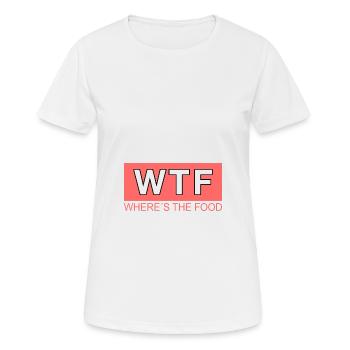 WTF? Where is the food? - Women's Breathable T-Shirt - white - Front - AI Model Female 172 dark (172cm)