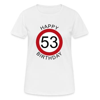 Joyeux anniversaire 53 panneau de signalisation - T-shirt respirant Femme - blanc - Devant - AI Model Female 172 dark (172cm)