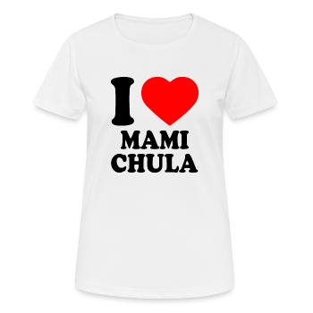 I love mami chula - T-shirt respirant Femme - blanc - Devant - AI Model Female 172 dark (172cm)