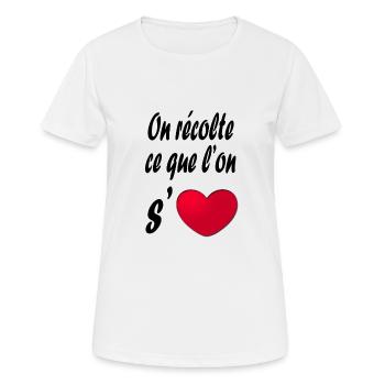 on récolte ce que l'on s'aime - T-shirt respirant Femme - blanc - Devant - AI Model Female 172 dark (172cm)