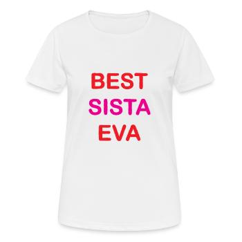 Best Sista Eva Schwester Freunde Freundschaft BF - Frauen T-Shirt atmungsaktiv - Weiß - Vorne - AI Model Female 172 dark (172cm)