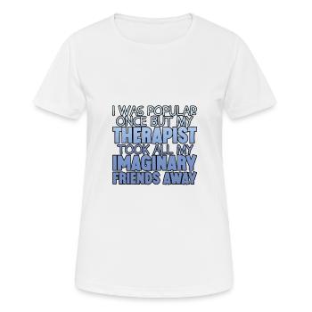 Mon thérapeute a emmené tous mes amis imaginaires 4 - T-shirt respirant Femme - blanc - Devant - AI Model Female 172 dark (172cm)