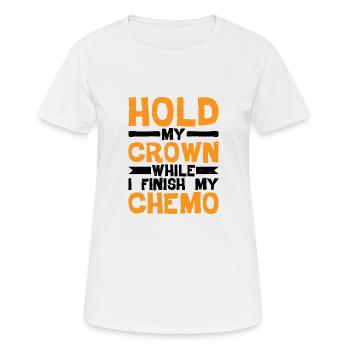 Tenez ma couronne pendant que je termine ma chimio 31 - T-shirt respirant Femme - blanc - Devant - AI Model Female 172 dark (172cm)