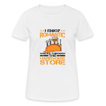 Enjoy Romantic Walks Through The Hardware Store14 - Frauen T-Shirt atmungsaktiv - Weiß - Vorne - AI Model Female 172 dark (172cm)