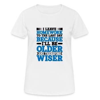 I Leave Homework To The Last Day - Women's Breathable T-Shirt - white - Front - AI Model Female 172 dark (172cm)