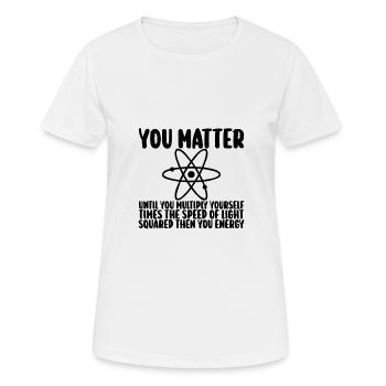 Vous comptez jusqu’à ce que vous x par c2 puis vous énergie - T-shirt respirant Femme - blanc - Devant - AI Model Female 172 dark (172cm)