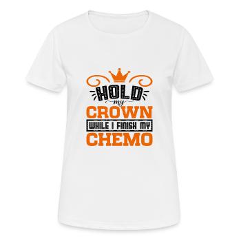 Tiens ma couronne pendant que je termine ma chimio 73 - T-shirt respirant Femme - blanc - Devant - AI Model Female 172 dark (172cm)