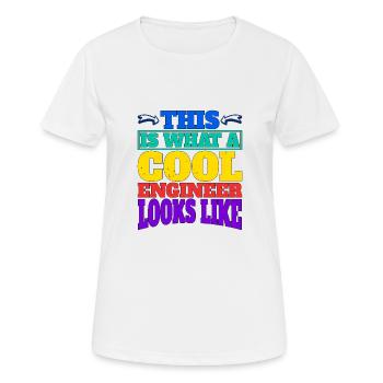 This Is What A Cool Engineer Looks Like 2 - Frauen T-Shirt atmungsaktiv - Weiß - Vorne - AI Model Female 172 dark (172cm)
