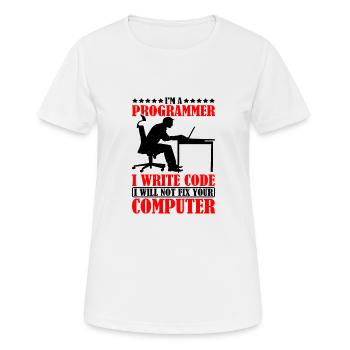 I'm A Programmer I Will Not Fix Your Computer - Frauen T-Shirt atmungsaktiv - Weiß - Vorne - AI Model Female 172 dark (172cm)