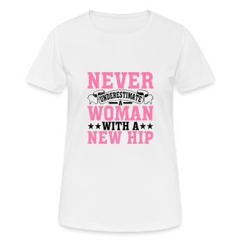Ne sous-estimez jamais une femme avec une nouvelle hanche 8 - T-shirt respirant Femme - blanc - Devant - AI Model Female 172 dark (172cm)
