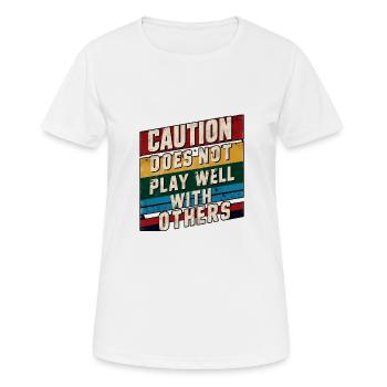 La prudence ne joue pas bien avec les autres 90 - T-shirt respirant Femme - blanc - Devant - AI Model Female 172 dark (172cm)