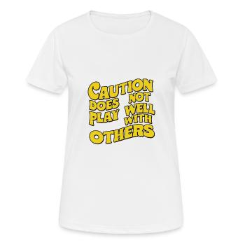 La prudence ne joue pas bien avec les autres 91 - T-shirt respirant Femme - blanc - Devant - AI Model Female 172 dark (172cm)