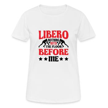 Libéro, rien ne touche le sol avant moi 6 - T-shirt respirant Femme - blanc - Devant - AI Model Female 172 dark (172cm)