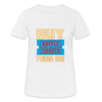 Buy Raffle Tickets From Me 5 - Women's Breathable T-Shirt - white - Front - AI Model Female 172 dark (172cm)