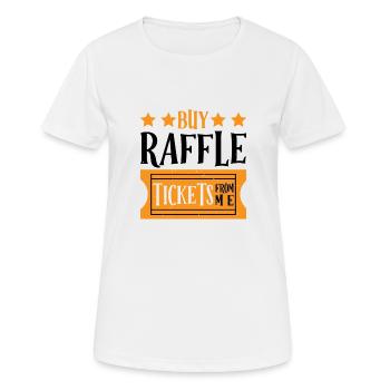 Buy Raffle Tickets From Me 7 - Women's Breathable T-Shirt - white - Front - AI Model Female 172 dark (172cm)