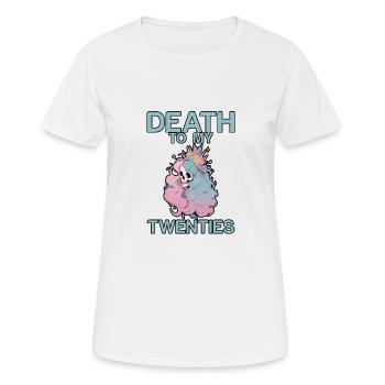 Death To My Twenties 2 - Women's Breathable T-Shirt - white - Front - AI Model Female 172 dark (172cm)