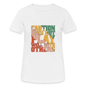 La prudence ne joue pas bien avec les autres 50 - T-shirt respirant Femme - blanc - Devant - AI Model Female 172 dark (172cm)