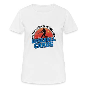 On n’a jamais trop de cartes de baseball 3 - T-shirt respirant Femme - blanc - Devant - AI Model Female 172 dark (172cm)