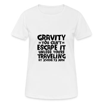 La gravité, vous n’y échappez pas 3 - T-shirt respirant Femme - blanc - Devant - AI Model Female 172 dark (172cm)