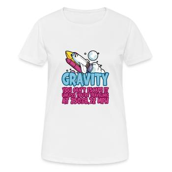 La gravité, on n’y échappe pas 4 - T-shirt respirant Femme - blanc - Devant - AI Model Female 172 dark (172cm)