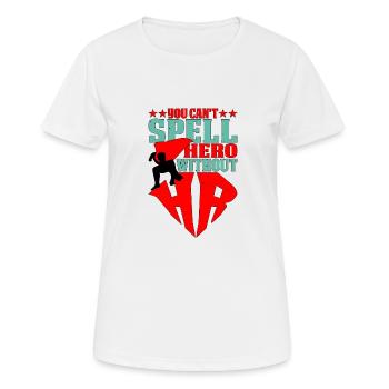 Vous ne pouvez pas épeler Hero sans Hr 5 - T-shirt respirant Femme - blanc - Devant - AI Model Female 172 dark (172cm)