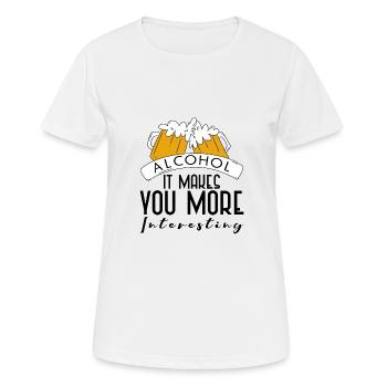 L’alcool, ça vous rend plus intéressant 4 - T-shirt respirant Femme - blanc - Devant - AI Model Female 172 dark (172cm)