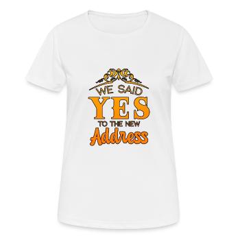 Nous avons dit oui à la nouvelle adresse - T-shirt respirant Femme - blanc - Devant - AI Model Female 172 dark (172cm)