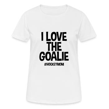 I Love The Goalie #hockeymom 3 - Frauen T-Shirt atmungsaktiv - Weiß - Vorne - AI Model Female 172 dark (172cm)