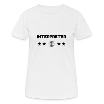 interprète / traducteur / traduction / Métier / - T-shirt respirant Femme - blanc - Devant - AI Model Female 172 dark (172cm)