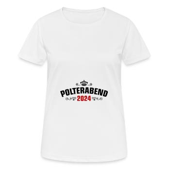 Polterabend 2024 - Frauen T-Shirt atmungsaktiv - Weiß - Vorne - AI Model Female 172 dark (172cm)