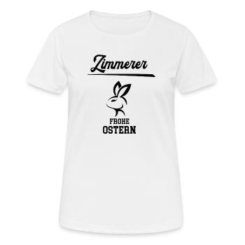 Zimmerer Ostern Geschenk Zimmermann Zimmerei - Frauen T-Shirt atmungsaktiv - Weiß - Vorne - AI Model Female 172 dark (172cm)