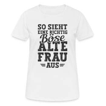 Böse Alte Frau Sarkasmus Spruch Lustig - Frauen T-Shirt atmungsaktiv - Weiß - Vorne - AI Model Female 172 dark (172cm)