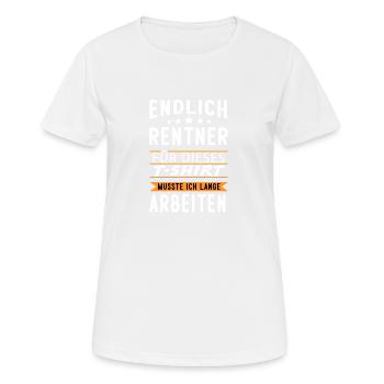 ENDLICH RENTNER - Frauen T-Shirt atmungsaktiv - Weiß - Vorne - AI Model Female 172 dark (172cm)