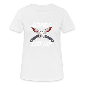 Sounds Suspish - Frauen T-Shirt atmungsaktiv - Weiß - Vorne - AI Model Female 172 dark (172cm)
