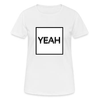 Yeah (Weiß) - Frauen T-Shirt atmungsaktiv - Weiß - Vorne - AI Model Female 172 dark (172cm)
