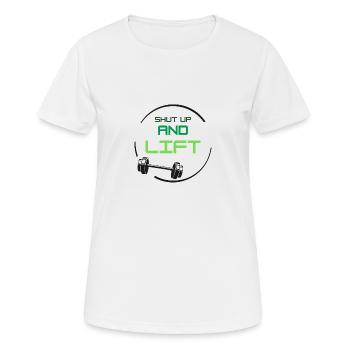 Fitness - Shut up and lift - Frauen T-Shirt atmungsaktiv - Weiß - Vorne - AI Model Female 172 dark (172cm)