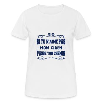 si tu n'aimes mon chien passe ton chemin - T-shirt respirant Femme - blanc - Devant - AI Model Female 172 dark (172cm)