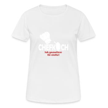 Chefkoch - Frauen T-Shirt atmungsaktiv - Weiß - Vorne - AI Model Female 172 dark (172cm)