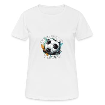 Balle de football - Quelle sauvegarde! - T-shirt respirant Femme - blanc - Devant - AI Model Female 172 dark (172cm)