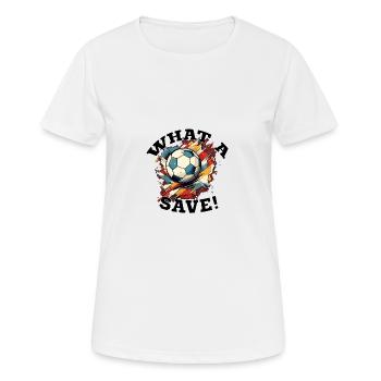 Balle de football - Quelle sauvegarde! - T-shirt respirant Femme - blanc - Devant - AI Model Female 172 dark (172cm)