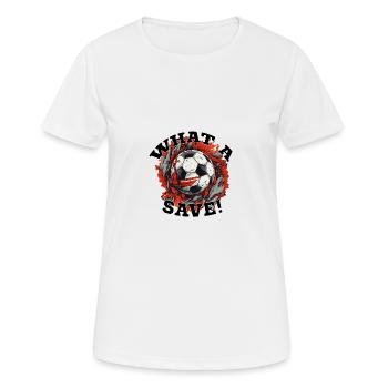 Balle de football - Quelle sauvegarde! - T-shirt respirant Femme - blanc - Devant - AI Model Female 172 dark (172cm)