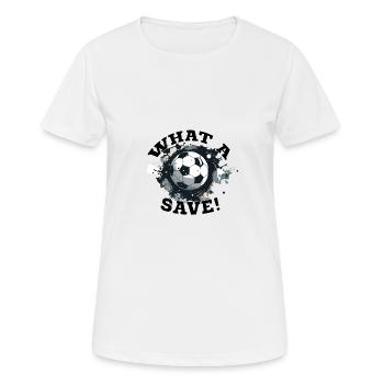 Balle de football - Quelle sauvegarde! - T-shirt respirant Femme - blanc - Devant - AI Model Female 172 dark (172cm)