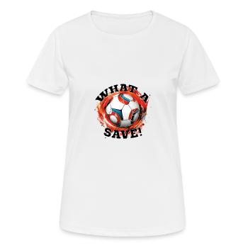 Balle de football - Quelle sauvegarde! - T-shirt respirant Femme - blanc - Devant - AI Model Female 172 dark (172cm)