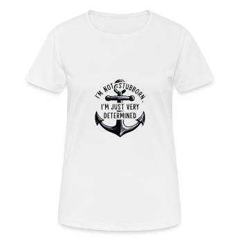 Je ne suis pas têtu, je suis juste très déterminé. - T-shirt respirant Femme - blanc - Devant - AI Model Female 172 dark (172cm)