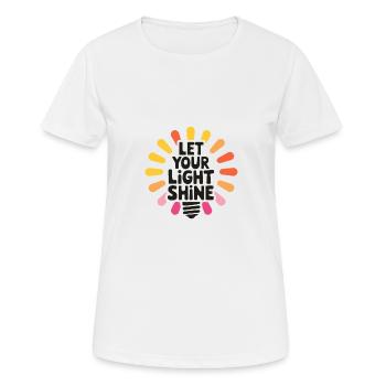 Laissez briller votre lumière – Ampoule lumineuse - T-shirt respirant Femme - blanc - Devant - AI Model Female 172 dark (172cm)