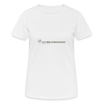 Naturliebhaberin - Frauen T-Shirt atmungsaktiv - Weiß - Vorne - AI Model Female 172 dark (172cm)