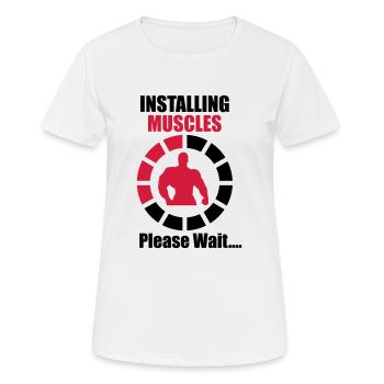 Installing Muscles (Loading) Funny Gym - Women's Breathable T-Shirt - white - Front - AI Model Female 172 dark (172cm)