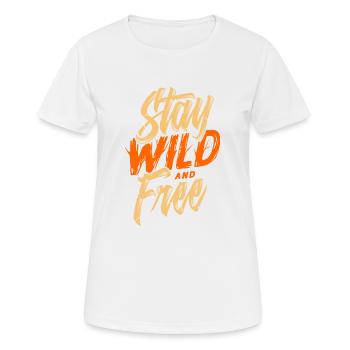 Restez sauvage et libre - T-shirt respirant Femme - blanc - Devant - AI Model Female 172 dark (172cm)