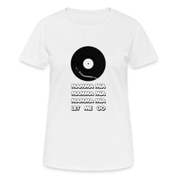 Mamma Mia lass mich gehen - Frauen T-Shirt atmungsaktiv - Weiß - Vorne - AI Model Female 172 dark (172cm)