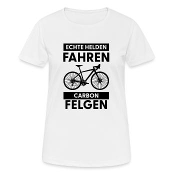 Echte Helden Fahren Carbon Felgen - Frauen T-Shirt atmungsaktiv - Weiß - Vorne - AI Model Female 172 dark (172cm)